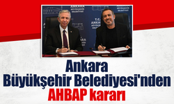 Ankara Büyükşehir Belediyesi'nden AHBAP açıklaması