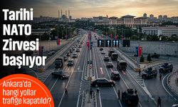 NATO Liderler Zirvesi başlıyor! Ankara'da hangi yollar trafiğe kapatıldı?