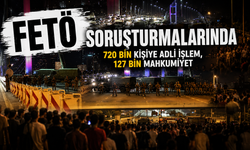 FETÖ soruşturmalarında 720 bin kişiye adli işlem, 127 bin mahkumiyet