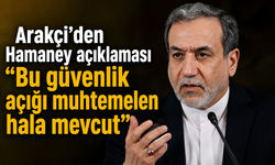 Arakçi'den Hamaney açıklaması: "Bu güvenlik açığı muhtemelen hala mevcut"