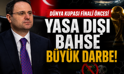 Dünya Kupası finali öncesi yasa dışı bahse büyük darbe! 6 bin 314 hesap bloke edildi