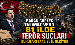 Bakan Gürlek talimat verdi: 81 ilde terör suçları büroları faaliyete geçiyor