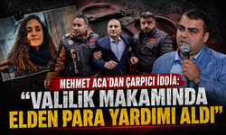 Mehmet Aca'dan eski vali Sonel hakkında çarpıcı iddia: "Valilik makamında elden para yardımı aldı"