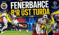 Fenerbahçe bir üst turda