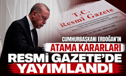 Cumhurbaşkanı Erdoğan'ın imzasıyla atama kararları: Resmi Gazete'de yayımlandı