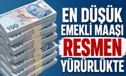 En düşük emekli maaşı "resmen" yürürlükte