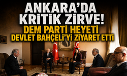 Ankara'da kritik zirve! DEM Parti heyeti Devlet Bahçeli'yi ziyaret etti
