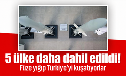 5 ülke daha dahil edildi! Füze yığıp Türkiye'yi kuşatıyorlar