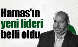 Hamas'ın yeni lideri belli oldu!