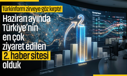 Türkinform zirveye göz kırptı! Haziran ayında Türkiye’nin en çok ziyaret edilen 2. haber sitesi oldu