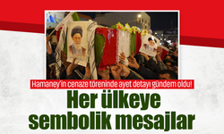 Hamaney'in cenaze töreninde ayet detayı gündem oldu! Her ülkeye sembolik mesajlar
