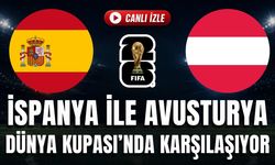 İspanya - Avusturya MAÇI CANLI İZLE | FIFA DÜNYA KUPASI 2026