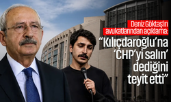 Deniz Göktaş’ın avukatlarından açıklama: “Kılıçdaroğlu’na ‘CHP’yi salın’ dediğini teyit etti”