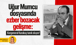 Uğur Mumcu dosyasında ezber bozacak gelişme: Korgeneral Karakuş tanık oluyor!