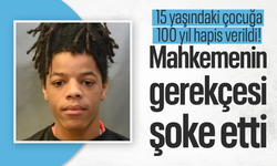 15 yaşındaki çocuğa 100 yıl hapis verildi! mahkemenin gerekçesi şoke etti