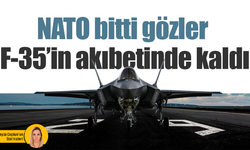 NATO bitti gözler F-35’in akıbetinde kaldı