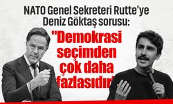 NATO Genel Sekreteri Rutte'ye Deniz Göktaş sorusu: "Demokrasi seçimden çok daha fazlasıdır"