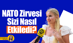 NATO Zirvesi sizi nasıl etkiledi?