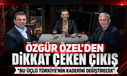 Özgür Özel'den dikkat çeken çıkış: "Bu üçlü Türkiye'nin kaderini değiştirecek"