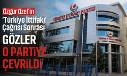 Özgür Özel'in "Türkiye İttifakı" çağrısı sonrası gözler o partiye çevrildi!