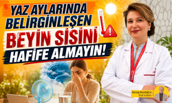 Sıcaklıklar ve yetersiz sıvı tüketimine dikkat! Yaz aylarında belirginleşen beyin sisini hafife almayın