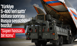 'Türkiye S-400'leri sattı' iddiası sonrası Rusya sessizliğini bozdu! "Süper hassas bir konu"