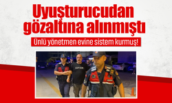 Uyuşturucudan gözaltına alınmıştı: Ünlü yönetmen Ezel Akay evine sistem kurmuş!