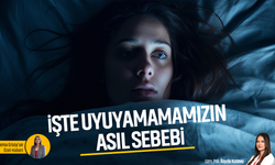 Uzman psikolog açıkladı: İşte uyuyamamamızın asıl sebebi...