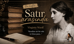 Virginia Woolf'un bıraktığı soru hâlâ cevabını arıyor: Gerçekten kendimize ait bir odamız var mı?