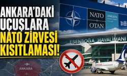 Ankara hava trafiğine NATO ayarı! Uçuşlara kısıtlama geldi
