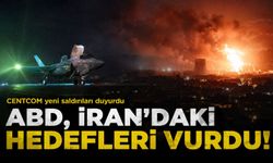 CENTCOM yeni saldırıları duyurdu: ABD, İran'daki hedefleri vurdu