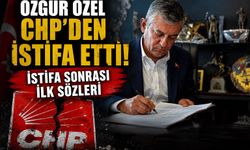 Özgür Özel CHP’den istifa etti! Yeni parti için düğmeye bastı