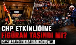 CHP etkinliğine figüran taşındı mı? Cast ajansının sahibi konuştu!