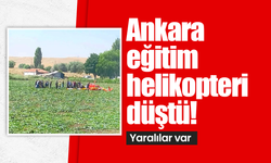 Ankara eğitim helikopteri düştü! Bölgeye ekipler sevk edildi
