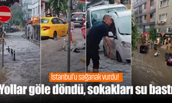 İstanbul'da beklenen sağanak başladı! Yollar göle döndü