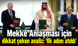 Mekke Anlaşması için dikkat çeken analiz: 'İlk adım atıldı'