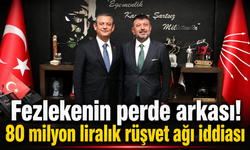 Fezlekenin perde arkası! 80 milyon liralık rüşvet ağı iddiası
