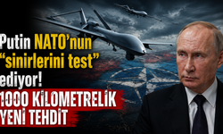 Putin’in NATO’nun "sinirlerini test” ediyor! 1000 kilometrelik yeni tehdit