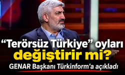 “Terörsüz Türkiye” oyları değiştirir mi? GENAR Başkanı’ndan dikkat çeken yorum