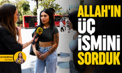 Allah'ın isimlerinden 3 tanesini sayar mısınız?
