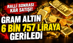 Altında ralli sonrası kâr satışı! Gram altın 6 bin 757 liraya geriledi