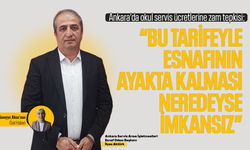 Ankara’da okul servis ücretlerine zam tepkisi: “Bu tarifeyle esnafının ayakta kalması neredeyse imkânsız”