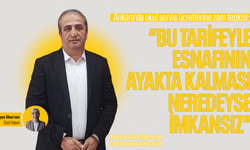 Ankara’da okul servis ücretlerine zam tepkisi: “Bu tarifeyle esnafının ayakta kalması neredeyse imkânsız”