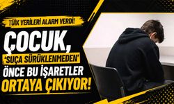 TÜİK verileri alarm verdi! Çocuk, suça sürüklenmeden önce bu işaretler ortaya çıkıyor