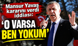 Mansur Yavaş kararını verdi iddiası: O varsa ben yokum