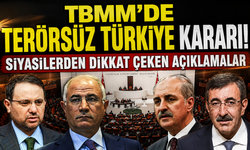 TBMM’de Terörsüz Türkiye kararı! Siyasilerden dikkat çeken açıklamalar
