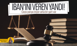 IBAN mağdurlarına af mı geldi? Ceza indirimi kimleri kapsıyor?