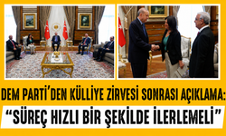 DEM Parti'den Külliye zirvesi sonrası açıklama: "Süreç hızlı bir şekilde ilerlemeli"