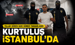 Yıllar süren iade süreci tamamlandı: Kurtuluş İstanbul'da