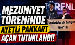 Mezuniyet töreninde ayetli pankart açan tutuklandı!